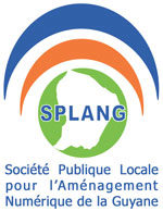SPLANG – Société Publique Locale pour l'Aménagement Numérique de la Guyane
